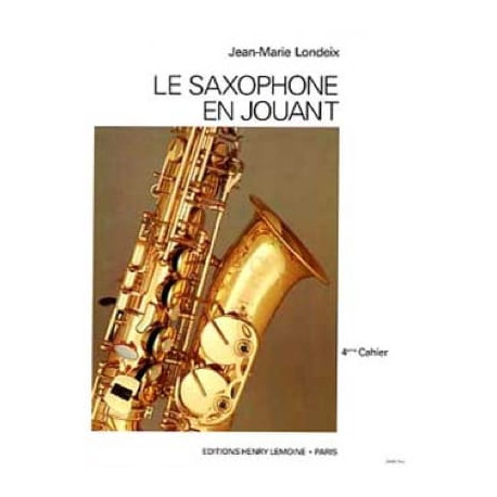 Jean-Marie Londeix Saxophone en jouant volume 4