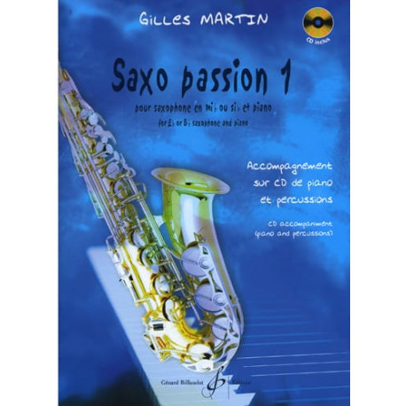 Gilles Martin Saxo Passion 1 AVEC CD.