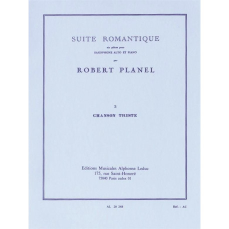 Robert Planel Suite Romantique Volume 3 - Chanson Triste