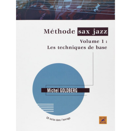 Michel Goldberg Méthode sax jazz volume 1