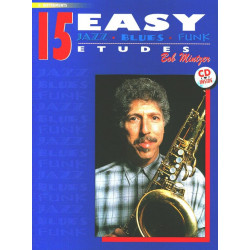 Bob Mintzer 15 Easy Jazz, Blues, Funk Etudes Avec audio en téléchargement.