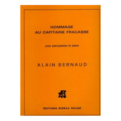 Alain Bernaud Hommage Au Capitaine Fracasse