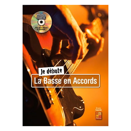 Bruno Tauzin Je débute la basse en accords Avec DVD (CD-MP3).