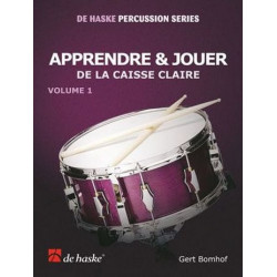Gert Bomhof Apprendre & Jouer de la Caisse Claire Volume 1