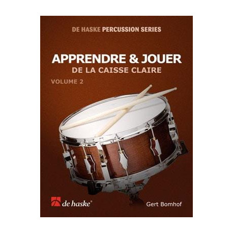 Gert Bomhof Apprendre & Jouer de la Caisse Claire Volume 2