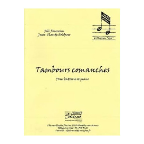 Rousseau Joel / Soldano Jean-Claude Tambours Comanches