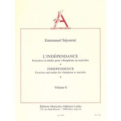 Emmanuel Séjourné Indépendance Volume 6