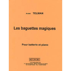 Les Baguettes magiques pour batterie et piano