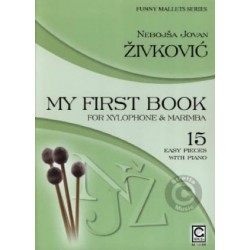 Nebojsa jovan Zivkovic Funny Mallets My First Book For Xylophone And Marimba