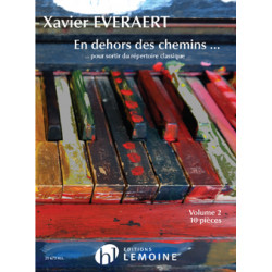 EVERAERT Xavier En dehors des chemins Vol.2 10 pièces actuelles