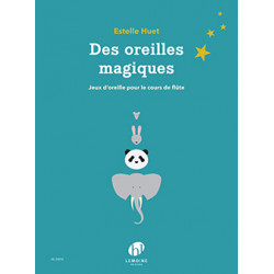 HUET Estelle Des oreilles magiques