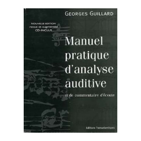 Guillard Georges Manuel pratique d'analyse auditive
