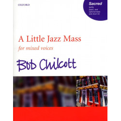 Bob Chilcott A Little Jazz Mass SATB