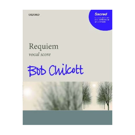 Bob Chilcott Requiem