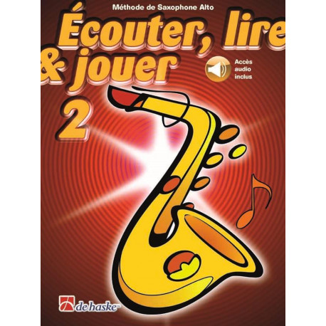 ECOUTER LIRE & JOUER METHODE+CD V2 ALTO Sax enseignement