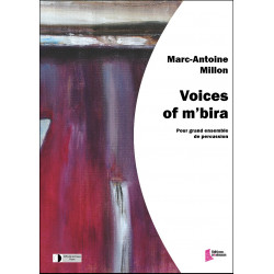 Voices of m’bira. Ensemble de percussion. – Marc-Antoine Millon
