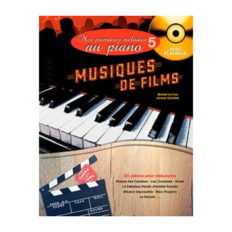 Mes Premières Mélodies au Piano volume 5 - Musiques de Films