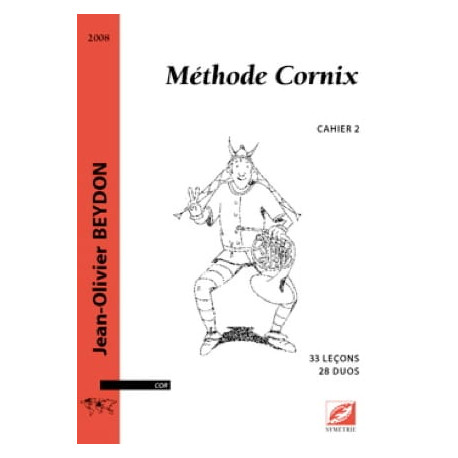 Jean-Olivier Beydon Méthode Cornix Volume 2