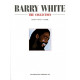 Barry White: The Collection