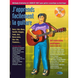 Laurent Huet J’apprends facilement la guitare - 64 Exercices pratiques AVEC CD.