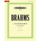 BRAHMS 2 Rhapsodies Opus 79