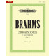 BRAHMS 2 Rhapsodies Opus 79