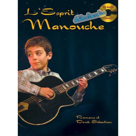 Romane & Derek Sébastien L'esprit manouche débutants AVEC CD