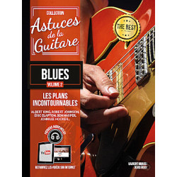 ASTUCES de la guitare blues (solfège et tablature) par Roux/Miqueu, nouvelle édition avec lien de téléchargement - Vol. 2