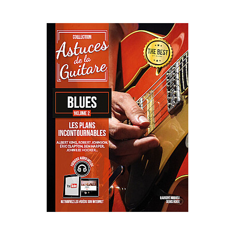 ASTUCES de la guitare blues (solfège et tablature) par Roux/Miqueu, nouvelle édition avec lien de téléchargement - Vol. 2