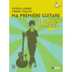 Patrick - Vaillot Thierry Larbier Ma Première Guitare Jazz AVEC CD.