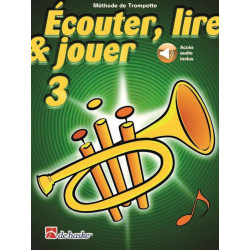 ECOUTER LIRE & JOUER METHODE + CD V. 3 Trompette enseignement