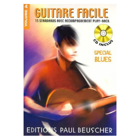 Guitare Facile Volume 4 - Spécial Blues