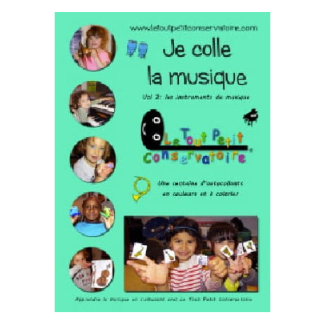 TOUT PETIT CONSERVATOIRE Je colle la musique - Volume 2