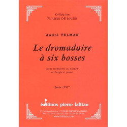 André Telman Le dromadaire à six bosses