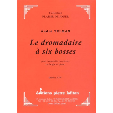 André Telman Le dromadaire à six bosses