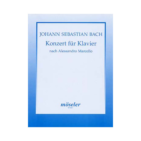 Jean Sebastien Bach Concerto pour piano BWV 974 en ré m d'après Marcello