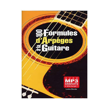 100 Formules d'arpèges à la guitare avec MP3 gratuits à télécharger