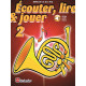 ECOUTER LIRE & JOUER METHODE + CD VOL 2 Cor enseignement