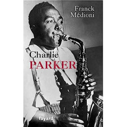 Charlie Parker - Grand Format Franck Médioni