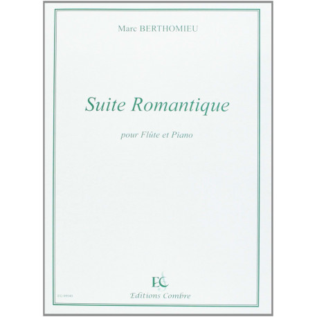 Marc Berthomieu Suite Romantique - Flûte