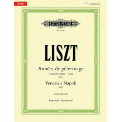 LISZT Années de Pélerinage 2ème Année Italie - Venezia e Napoli