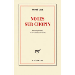 ANDRE GIDE NOTES SUR CHOPIN
