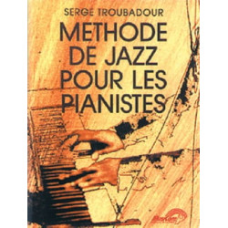 Serge Troubadour Méthode de Jazz pour les Pianistes