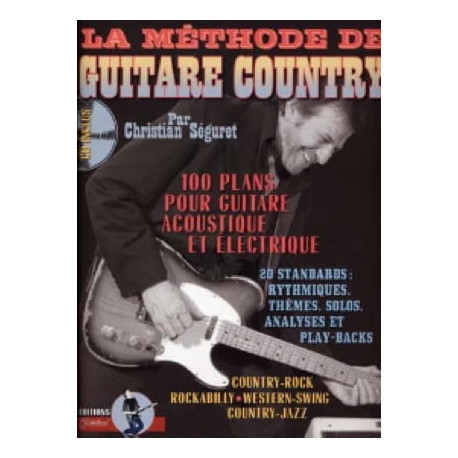 Séguret Christian / Rébillard Jean-Jacques La méthode de guitare country AVEC CD.