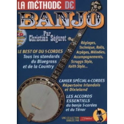 Séguret Christian / Rébillard Jean-Jacques La méthode de banjo 4 & 5 cordes AVEC CD.