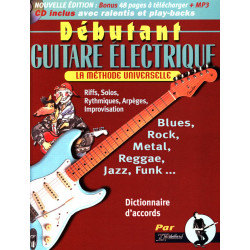 Jean-Jacques Rébillard Débutant guitare électrique AVEC CD. La Méthode Universelle