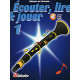 ECOUTER LIRE & JOUER METHODE + CD VOL 1 Clarinette ensenement