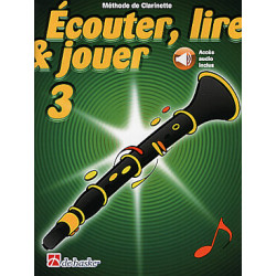 ECOUTER LIRE & JOUER METHODE + CD VOL 3 Clarinette ensegnement