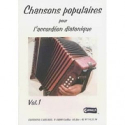 Chansons Populaires Pour L' Accordéon Diatonique Volume 1
