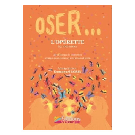 Oser... l'Opérette